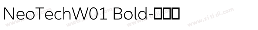 NeoTechW01 Bold字体转换 NeoTechW01 Bold字体转换
